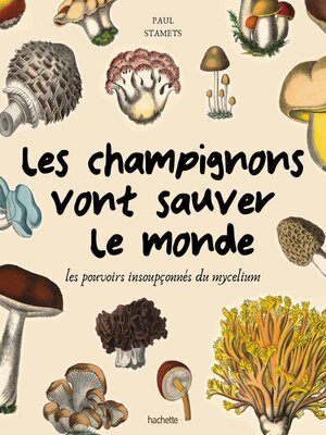 cover image of Les champignons vont sauver le monde